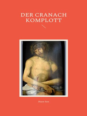 cover image of Der Cranach Komplott